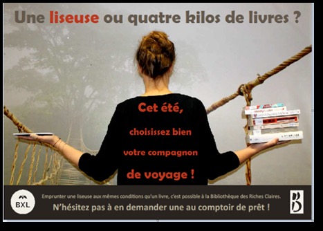 Affiche de promotion des liseuses, bibliothèque Riches
    claires Bruxelles
